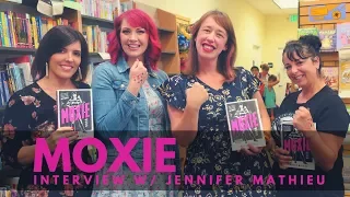 Interview w/ Jennifer Mathieu | Moxie