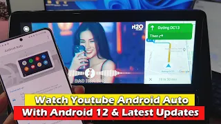 Tutorial - Watch Youtube On Android Auto With Android 12 & Latest Updates