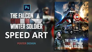 Marvel Falcon and the winter soldier 2021 - Speed Art in photoshop - poster design