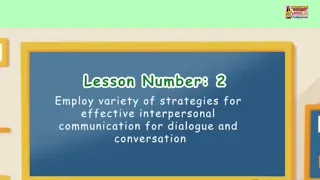 Strategies for Effective interpersonal communication for dialogue and conversation