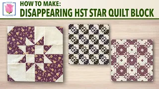 Disappearing HST Star Quilt Block ✿ So Easy! Four Half Square Triangles Make A Lovely Star Block ✿