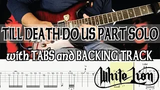 WHITE LION TILL DEATH DO US PART SOLO with TABS and BACKING TRACK - ALVIN DE LEON (2019)