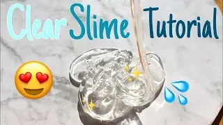 Clear Slime Tutorial 2018😍 || Thick and Perfect ||