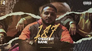 187 (AUDIO) | STRAIGHT BANK FEAT. J-STATIK | FREQ RECORDS