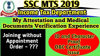 SSC MTS 2019 || My Attestation and Medical DV Experience || Income Tax || Document Verification