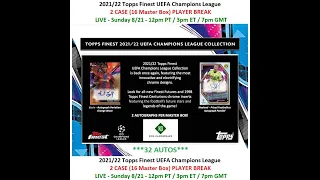 21/22 Topps Finest UEFA Champions League 2 Case Player Break 8/21/22