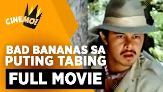 Bad Bananas sa Puting Tabing | FULL MOVIE | Christopher de Leon | CineMo