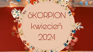 Skorpion 🦂 Twoja relacja z samym/ą sobą jest najważniejsza, uznaj swoje uczucia • Kwiecień 2024