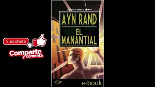 EL MANANTIAL. audiolibro. AYN RAND. Parte 2 de 4. castellano.