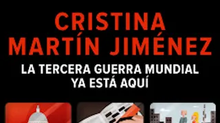 BARCELONAUTES / LA TERCERA GUERRA MUNDIAL YA ESTA AQUI - CRISTINA MARTÍN JIMÉNEZ