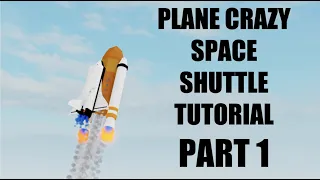 Plane Crazy   Space shuttle tutorial Part 1