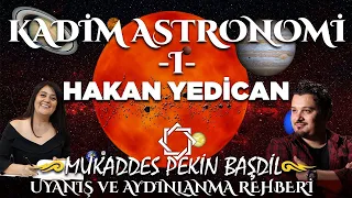 Kadim Astronomi ve Bilinmeyenler 1 - Hakan Yedican 1/3 #astronomi #hakanyedican #sirius