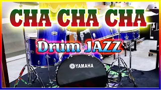 Hòa Tấu CHA CHA CHA DRUM LIVE BAND - Nhạc Không Lời Đỉnh Cao Hòa Tấu Trống Jazz Đạp KICK Cực Chất