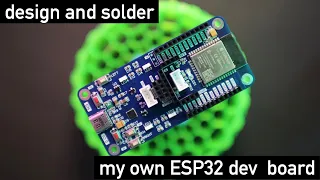 Design and solder my own ESP32 development board
