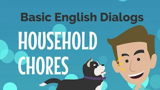 Basic English Dialogs-Household Chores