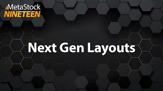 Next Gen Layouts in MetaStock 19