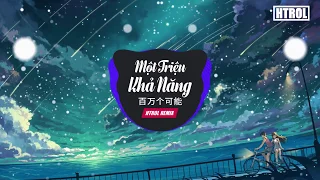 Một Triệu Khả Năng ( Htrol Remix ) - Nhạc Tik Tok gây nghiện 2019  - Christine Welch