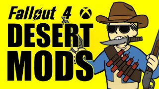 Fallout 4 Desert Overhaul, thematic Mods Load Order for Xbox Series X S and Xbox One