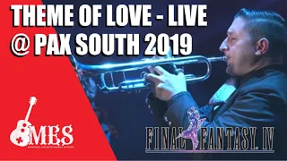 Super MES Live! | Theme of Love | Final Fantasy IV | PAX SOUTH 2019