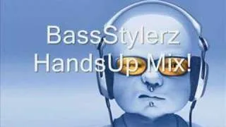 Techno Mix/Handsup (By BassStylerz)