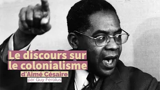 Le discours sur le colonialisme d’Aimé Césaire