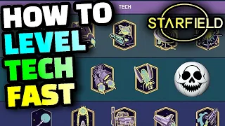 Starfield - The FASTEST Way To Level TECH Skills