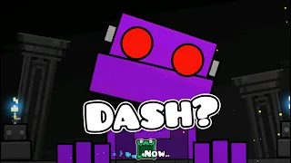 Dash? | Geometry dash 2.2