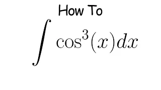 What is the integral of cos^3x