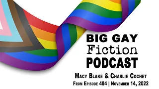 Macy Blake & Charlie Cochet - BGFP Interview