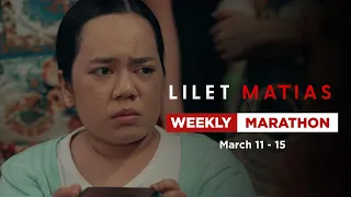 Lilet Matias, Attorney-At-Law: Weekly Marathon | March 11-15, 2024