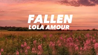 Lola Amour - Fallen (Lyrics) | What if I told you that I've Fallen?