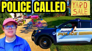 POLICE CALLED DURING COMMUNITY YARD SALE