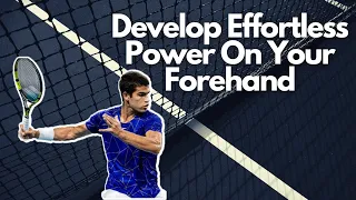 Develop effortless power on the forehand #tennis