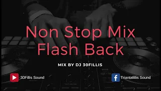 The Greek '90s '2000s Non Stop Mix Flash Back  OFFICIAL Part 3  dj by 30fillis  30Fillis Sound