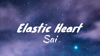 Elastic Heart - Sia ( Slowed + Reverb ) + Lyrics