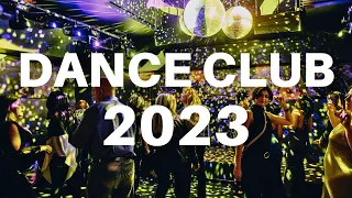 DANCE CLUB 2023  - Mashups & Remixes Of Popular Songs | DJ Party Club Mix Music Dance Mix 2023