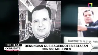 Contra Corriente - SET 24 - DENUNCIAN QUE SACERDOTES ESTAFAN CON $30 MILLONES | Willax