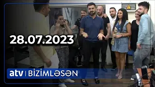 Bizimləsən 28.07.2023