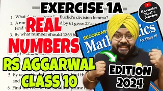 RS AGGARWAL CLASS 10 MATHS CHAPTER 1 REAL NUMBERS EXERCISE 1A (Q1 to Q11) FROM LATEST EDITION 2024