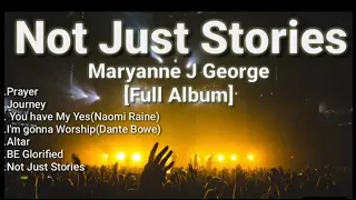 Not Just Stories - Full Album | Maryanne J George | TRIBL