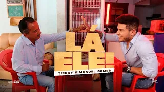 Tierry feat Manoel Gomes-lá ele (clip acapella) MTB FK