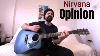 Opinion - Nirvana [Acoustic Cover by Joel Goguen]