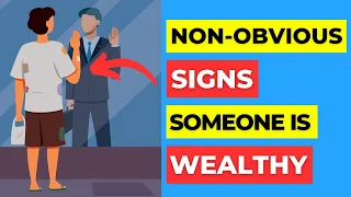 Non-Obvious Signs Someone is Wealthy ✋ You'll Be Shocked ✋