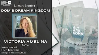 Victoria Amelina: Dom's Dream Kingdom Literary Evening