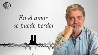 PERDIENDO EN EL AMOR  | WALTER RISO | PNL | PSICOLOGÍA|