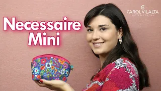 Mini Necessaire | Com o material que tem em casa! | Carol Vilalta