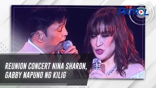 Reunion concert nina Sharon, Gabby napuno ng kilig | TV Patrol