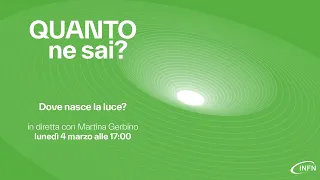 Quanto ne sai? | Dove nasce la luce?