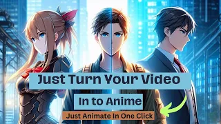 Convert Any Video To Anime In Second | Latest AI Tool 2024 | Animate In Mobile