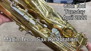 Martin Tenor Sax Restoration 1- Cool Tool Tuesday- band instrument repair, Ferree's Tools, Wes Lee